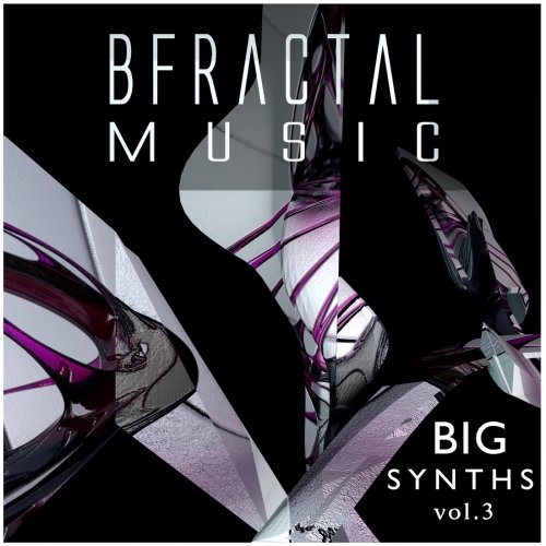 『 音色 』BFractal Music：Big Synths Vol.3 WAV